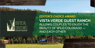 Editor’s Choice Award: Vista Verde Guest Ranch Allows Couples to Enjoy the Beauty of Wild Colorado — and Each Other