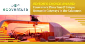 Editor’s Choice Award: Ecoventura Plans Fun &amp; Unique Romantic Getaways in the Galapagos