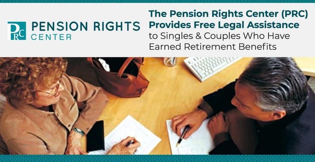 Pension Rights Center Provides Free Legal Assistance To Singles And Couples