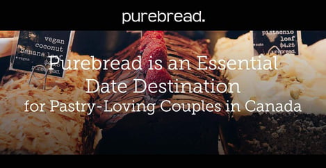 Purebread A Date Destination For Couples In Canada