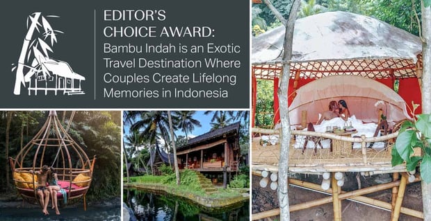 Bambu Indah An Exotic Destination For Couples