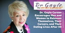 Dr. Gayle Carson Encourages Men and Women to Reinvent Themselves, Their Careers, and Their Dating Lives After 50
