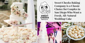Sweet Cheeks Baking Company is a Classic Choice for Couples in San Diego Who Want a Fresh, All-Natural Wedding Cake