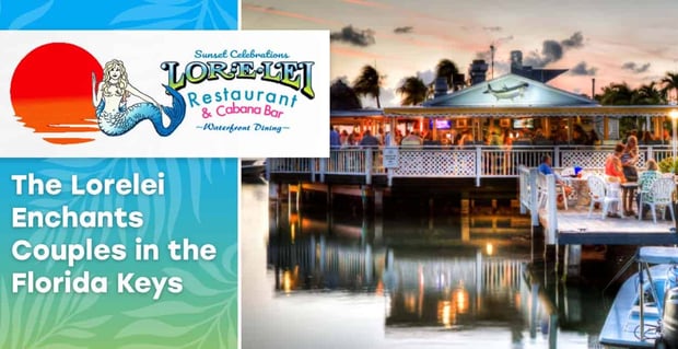 The Lorelei Enchants Couples In The Florida Keys