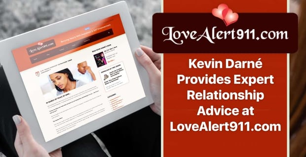 Kevin Darne Provides Expert Relationship Advice