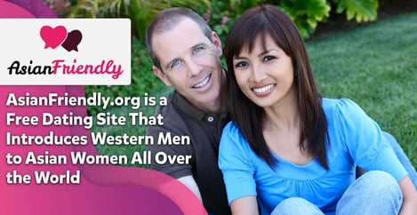 Asian Friendly Introduces Western Men To Asian Women