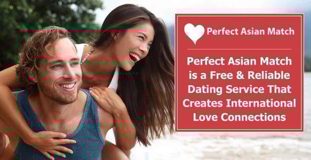 Perfect Asian Match Creates International Connections