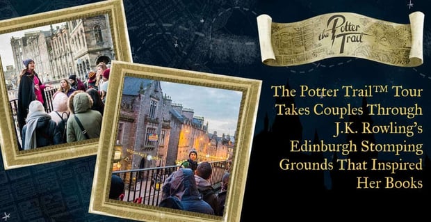 Potter Trail Takes Couples Through Edinburgh