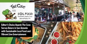 Editor’s Choice Award: The Cove Serves Daters in San Antonio with Sustainable Local Food and Vibrant Live Entertainment