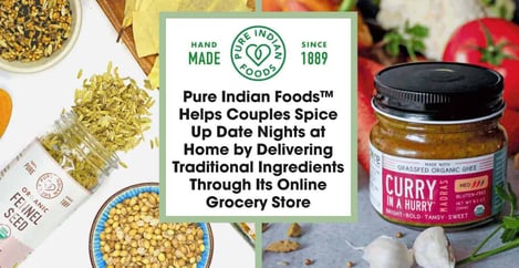 Pure Indian Foods Help Couples Spice Up Date Nights