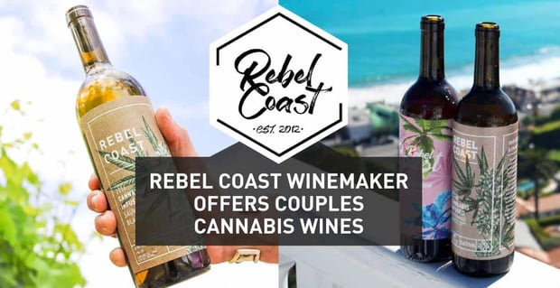 Rebel Coast Offers Couples Cannabis Wines For Date Nights