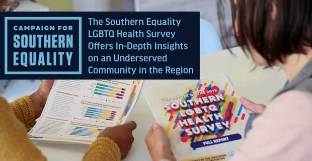 Southern Equality Lgbtq Health Survey Offers Insights