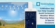 YoWindow App Can Help Couples Avoid Inclement Weather When Planning Dates &amp; Special Occasions