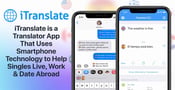 iTranslate is a Translator App That Uses Smartphone Technology to Help Singles Live, Work &amp; Date Abroad