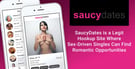 SaucyDates is a Legit Hookup Site Where Sex-Driven Singles Can Find Romantic Opportunities