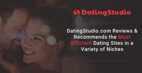 Dating Studio Reviews Most Efficient Dating Sites