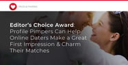 Editor’s Choice Award: Profile Pimpers Can Help Online Daters Make a Great First Impression &amp; Charm Their Matches