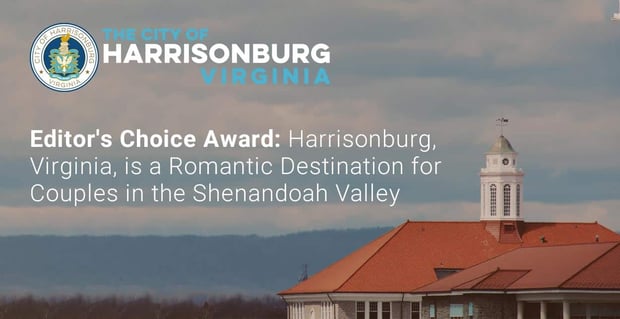 Harrisonburg Virginia Is A Romantic Destination For Couples
