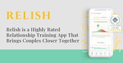 Relish is a Highly Rated Relationship Training App That Brings Couples Closer Together