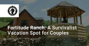 Fortitude Ranch Doubles as a Survival Bunker and Outdoorsy Vacation Spot for Couples Prepping for the Future