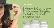 Skinny &#038; Company Empowers Singles to Take Care of Themselves &#038; Maintain a Clean Lifestyle