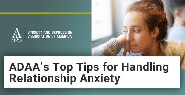 Adaa Tips For Handling Relationship Anxiety During Pandemic