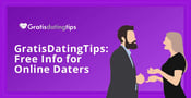 GratisDatingTips Offers Free Informational Resources for Online Daters