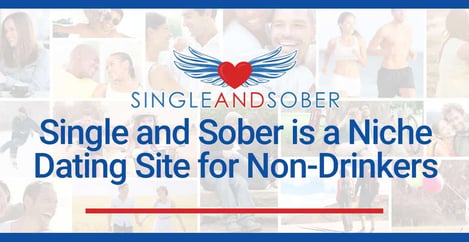 Single And Sober A Niche Dating Site For Non Drinkers