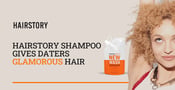 Hairstory: How a Shampoo Alternative Can Give Daters Glamorous &amp; Clean Hair