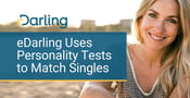eDarling Uses Personality Tests to Match Singles for Serious Relationships