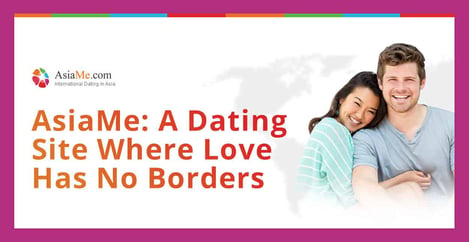 Asiame A Dating Site Where Love Has No Borders