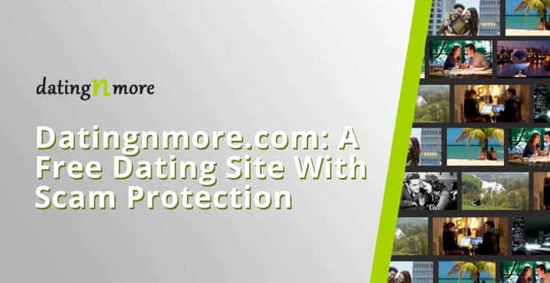 Datingnmore A Free Site With Scam Protection