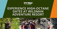 Wildman Adventure Resort: Where Couples Mix Things Up With High-Octane Dates