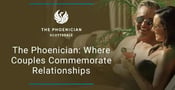 Editor’s Choice Award: The Phoenician is Where Couples Commemorate Their Relationships