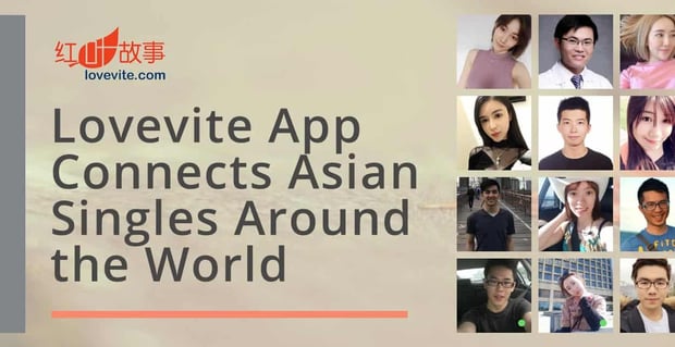 Lovevite Connects Asian Singles Around The World