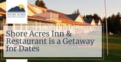 Shore Acres Inn &#038; Restaurant is a Hidden Getaway for Romantic Lakeside Dates