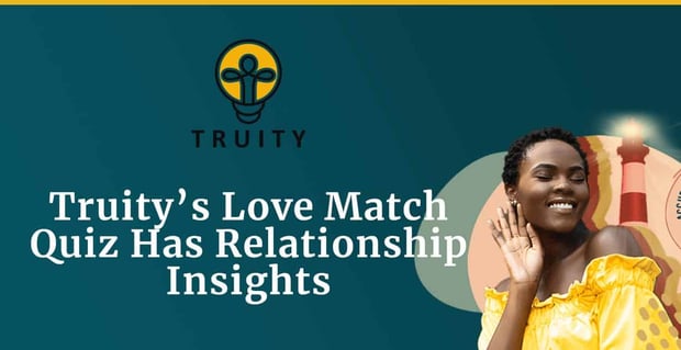 Truity Launches A New Love Match Quiz
