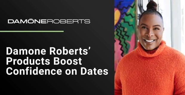 Damone Roberts Helps Women Feel Confident On Dates