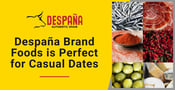Despaña Brand Foods: A Café and Grocery for Casual Dates