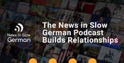 News in Slow German: A Language-Learning Podcast Builds Relationships Across Cultures