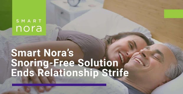 Smart Nora Snoring Solution Ends Relationship Strife