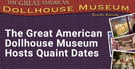 The Great American Dollhouse Museum Sets a Quaint Stage for an Afternoon Date