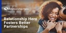 Relationship Hero Counselors Share Advice to Foster Better Partnerships