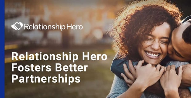 Relationship Hero Fosters Better Partnerships