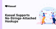 The Kasual App Connects Singles Looking for No-Strings-Attached Fun