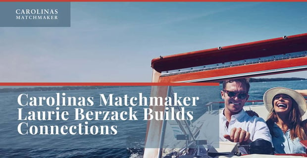 Carolinas Matchmaker Laurie Berzack Builds Connections