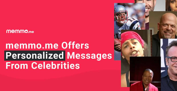 Memmo Offers Personalized Messages From Celebrities