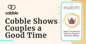 The Cobble App Shows Couples How to Have a Good Time