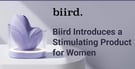 Biird Introduces Namii™ — a Stimulating Product That Sends Waves of Feeling Through Women’s Bodies