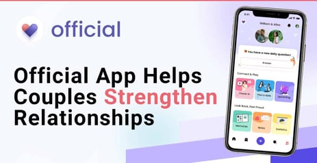 The Official App Allows Couples to Strengthen Their Relationships by Building Commitment